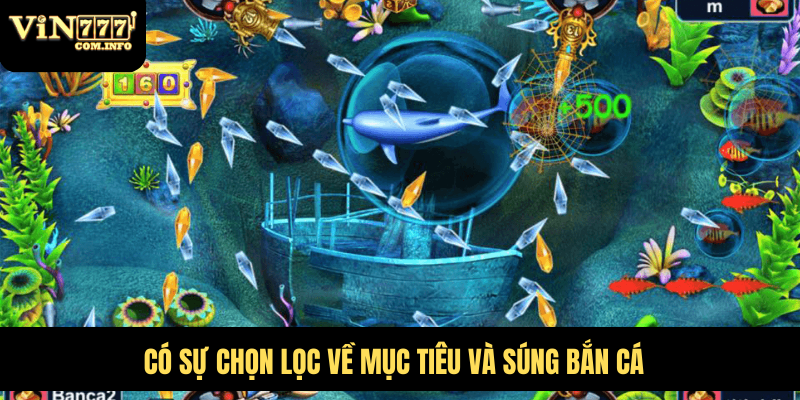 Cách Chơi Bắn Cá Tiểu Tiên Cá Và Chiến Lược Để Thắng Lớn 7 Có sự chọn lọc về mục tiêu và súng bắn cá