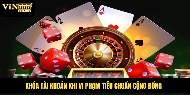 Cách Đơn Giản Để Đăng Nhập VIN777 Com Cá Cược Và Chơi Game 8 Khóa tài khoản khi vi phạm tiêu chuẩn cộng đồng