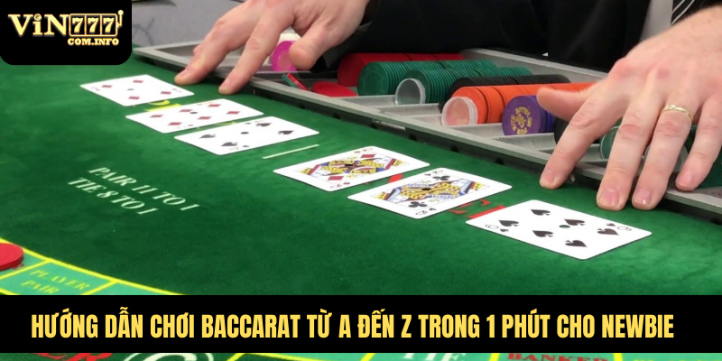 Hướng dẫn chơi bacarrat