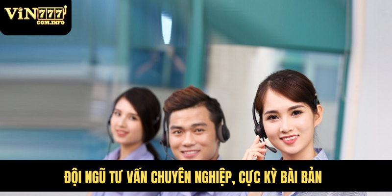 Lợi Ích Khi Liên Hệ VIN777 Com, Trung Tâm Hỗ Trợ 24/7 7 Đội ngũ tư vấn chuyên nghiệp, cực kỳ bài bản