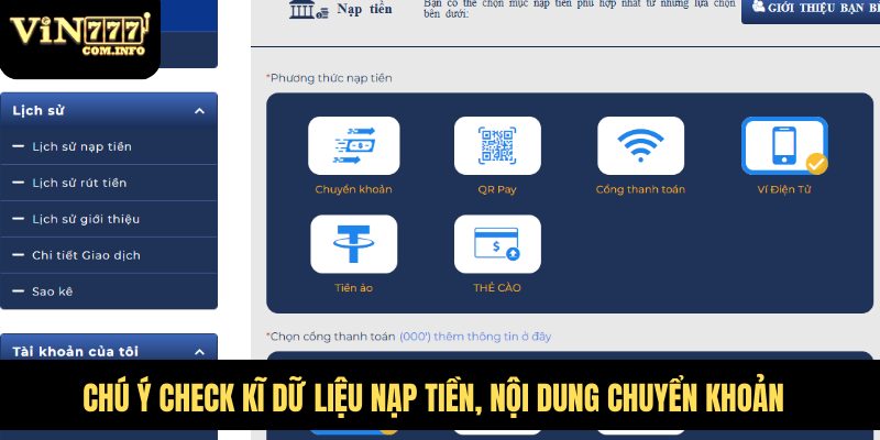 Hướng Dẫn Nạp Tiền VIN777 Com Với Thao Tác Chi Tiết Từ A-Z 7 Chú ý check kĩ dữ liệu nạp tiền, nội dung chuyển khoản