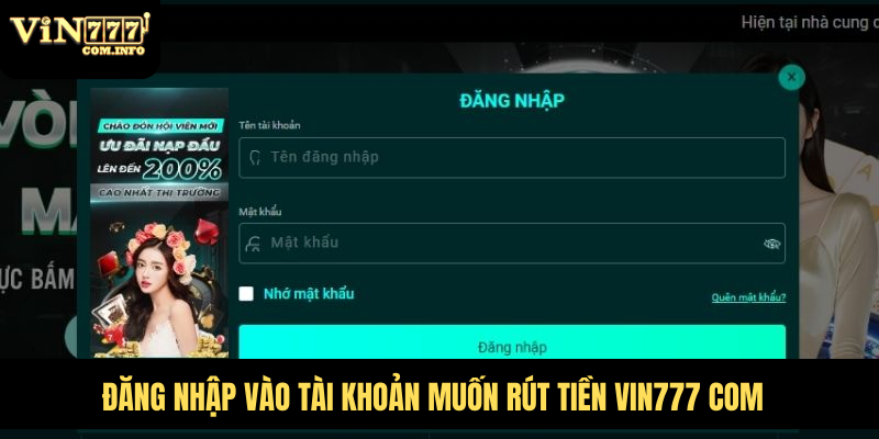 Rút Tiền VIN777 Com: Phương Thức Và Các Lưu Ý Quan Trọng 5 Đăng nhập vào tài khoản muốn rút tiền VIN777 com